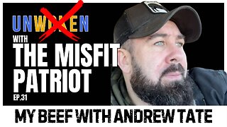 My Beef with Andrew Tate with Zack Bonfilio aka The Misfit Patriot