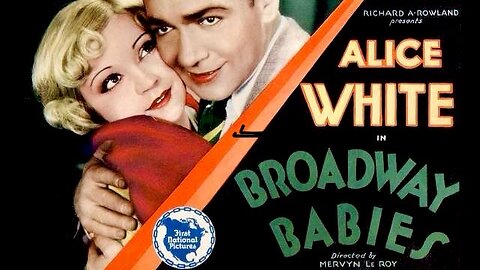 Broadway Babies (1929 Full Movie) | Pre-Code/Musical/Drama | Alice White, Charles Delaney, Fred Kohler. | Summary: A Detroit chorus girl weds her stage producer without telling her rumrunner boyfriend. | #OdeToThe1920s