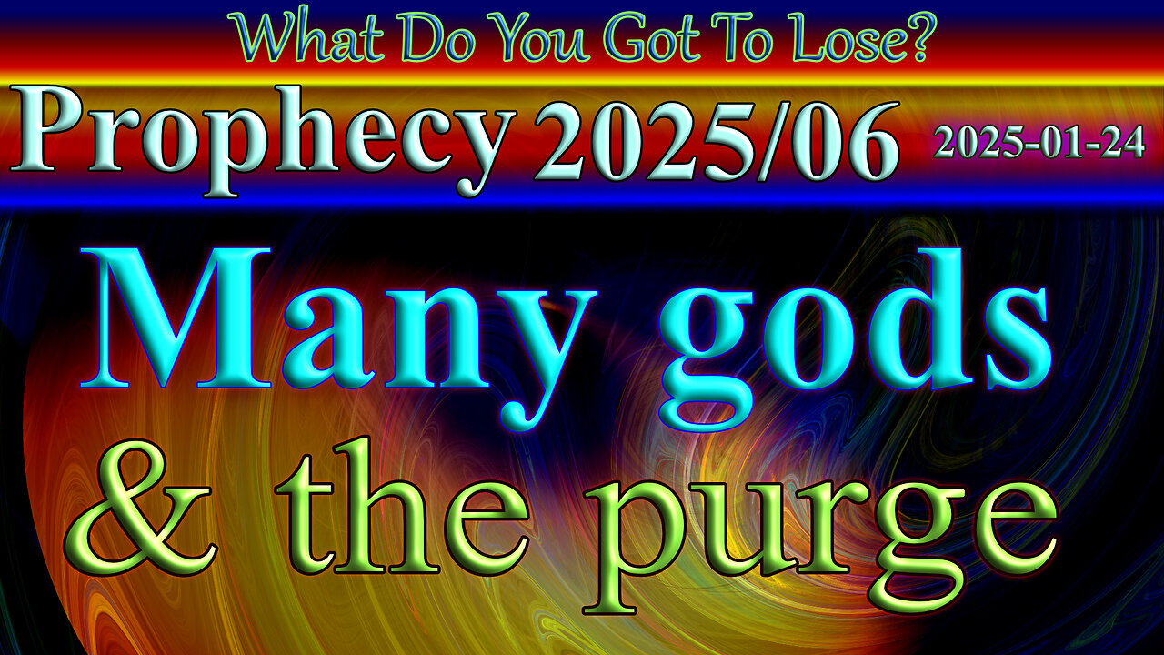 Many gods and the purge, Prophecy