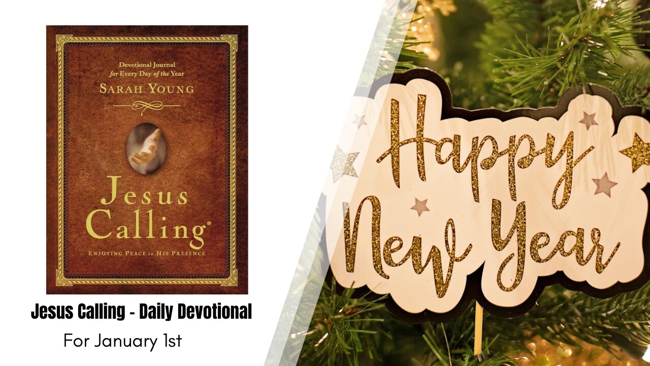 Jesus Calling - Daily Devotional - January 1st 🎆