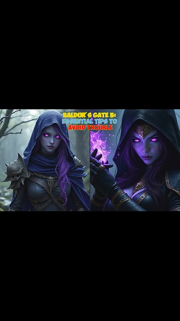 Baldur's Gate 3: Essential Tips to Avoid Trouble
