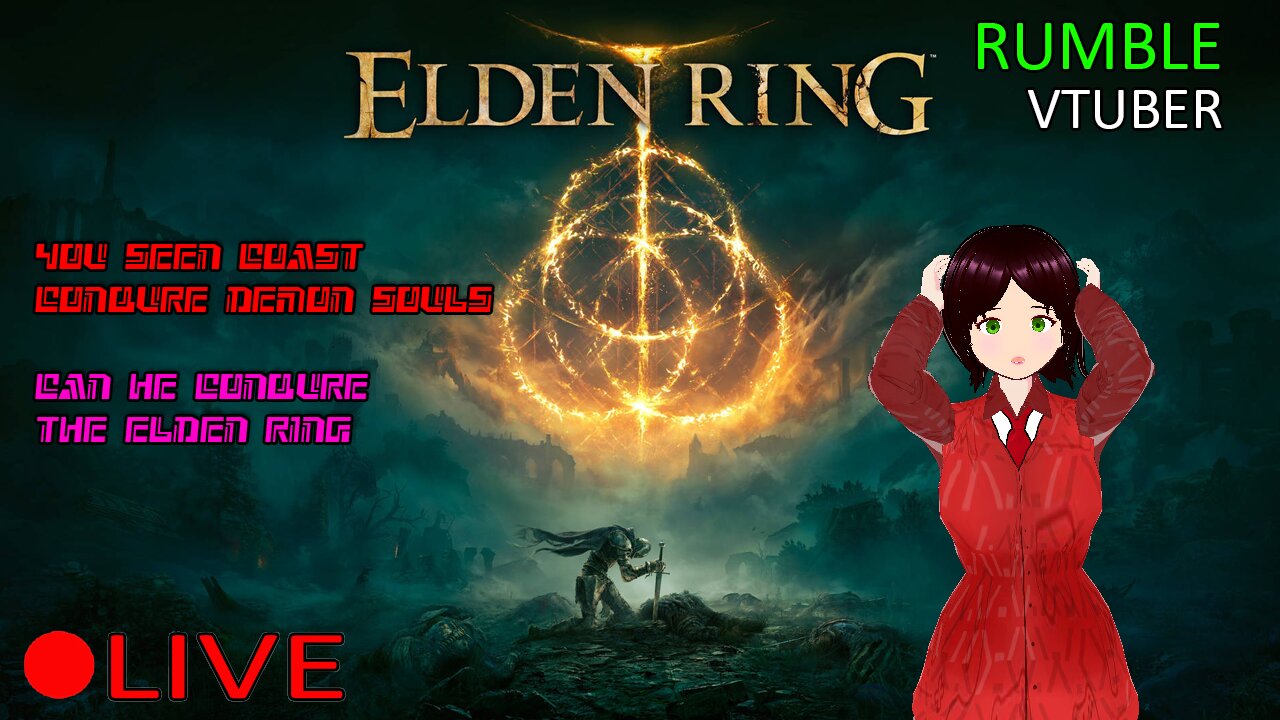 (VTUBER) - Road to becoming the Elden Lord + New Merch - Elden Ring #5 - RUMBLE