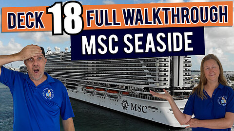 MSC Seaside Public Deck 18 | Tall Man's Cruise Adventures