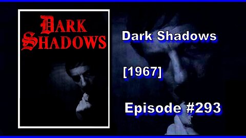 Dark Shadows | Season 1 | Episode 293