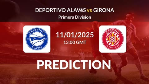 Deportivo Alaves VS Girona