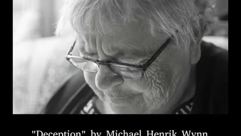 Deception, a short story by Michael Henrik Wynn