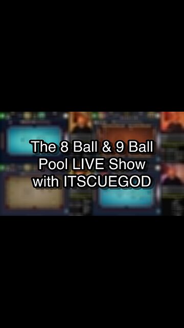 The 8 Ball & 9 Ball Pool LIVE Show with ITSCUEGOD