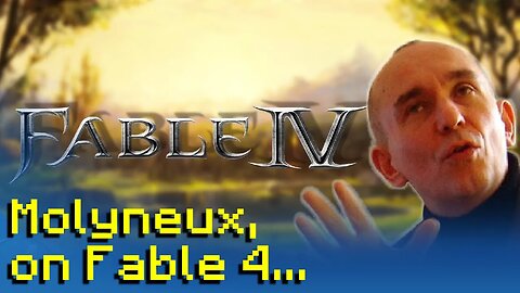 BIGGEST Fable fan reveals Fable 4 Wishlist! - Also, Peter Molyneux comments on Fable Reboot