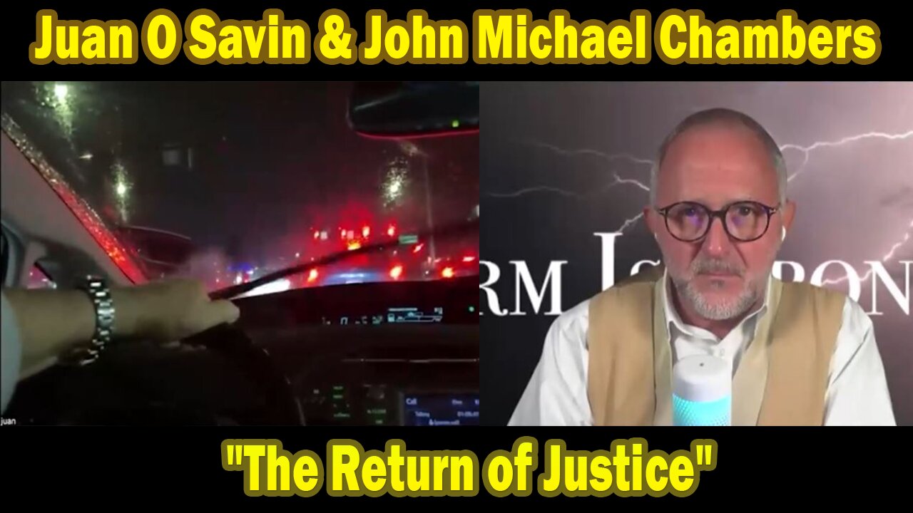 Juan O Savin BIG Intel Jan 9: "The Return of Justice: Military Tribunals, Election Fraud"