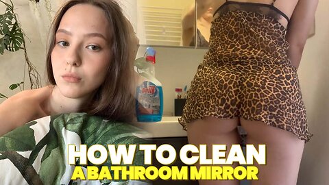 How to Clean a Bathroom Mirror