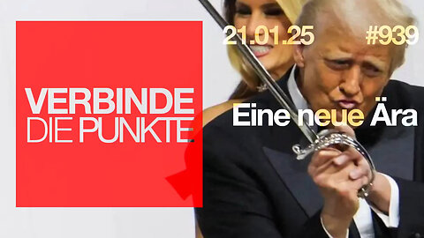 Verbinde die Punkte 939 - Eine neue Ära vom 21.01.2025