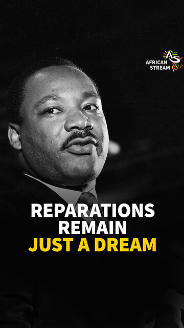 REPARATIONS REMAIN JUST A DREAM