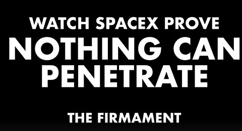 SPACEX PROVES NOTHING CAN PENETRATE THE FIRMAMENT