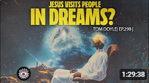 PROPHETIC DREAMS OF JESUS_ Tom Doyle _ EP-298 _ Blurry Creatures