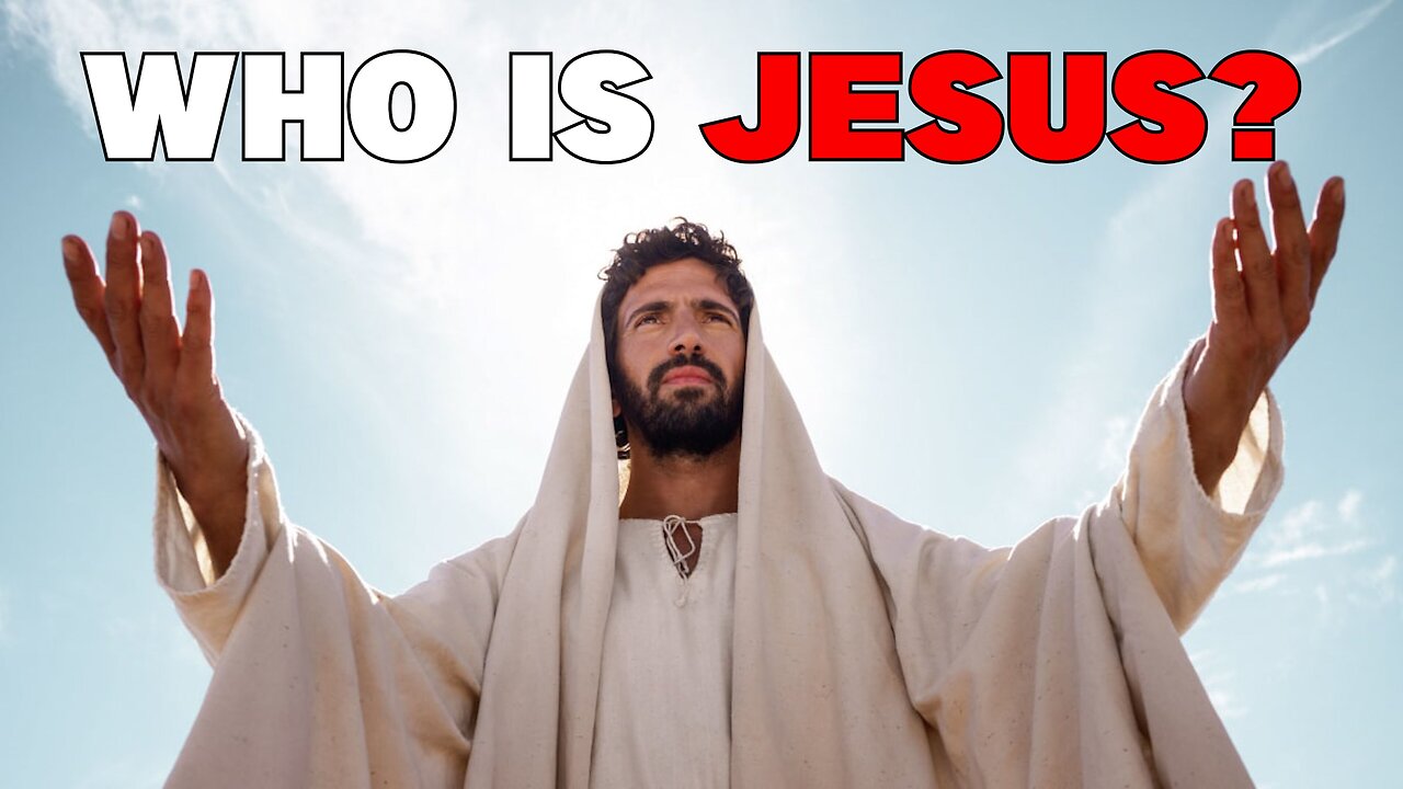 Who is Jesus?