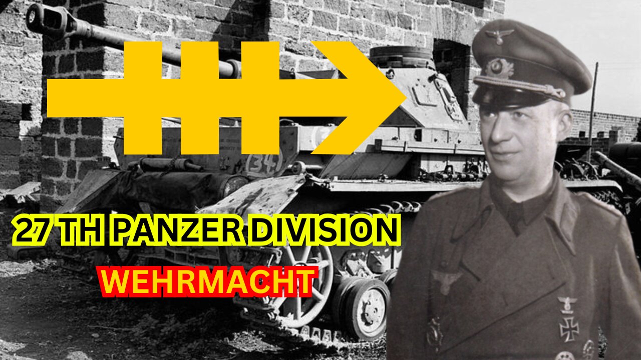 Thunder on Wheels: The 27th Panzer Division of the Wehrmacht