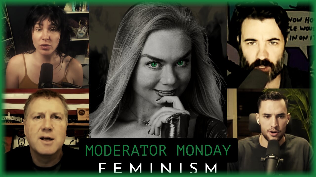 Mod Monday - Is Feminism Good For Society