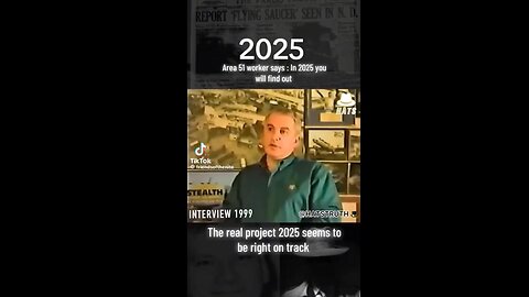 Area 51 Worker Interview and Prediction from 1999.... the Real Project 2025?