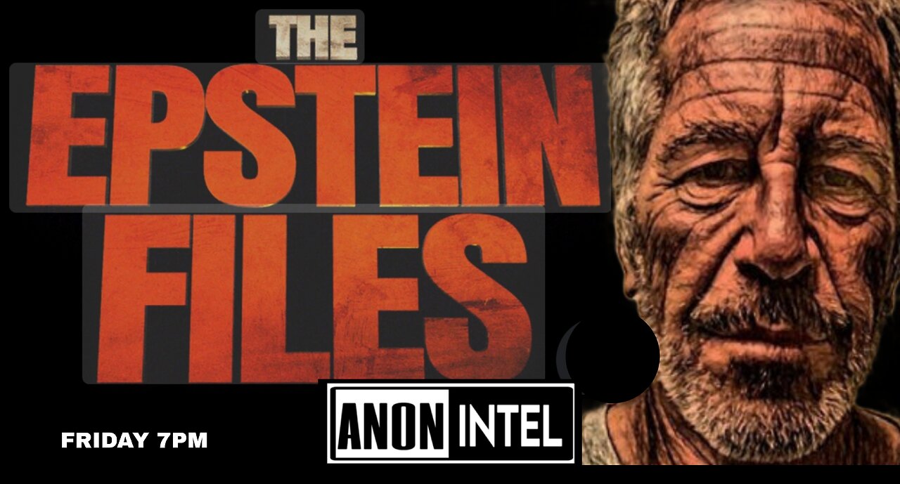 ANON☆INTEL: THE EPSTEIN FILES.