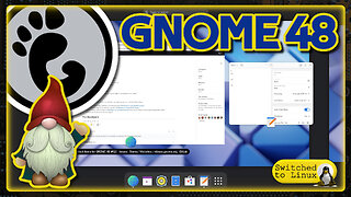 Gnome 48 - What's New with GNOME?