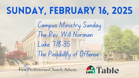 First Presbyterian Church; Athens, GA; February 16th 2025