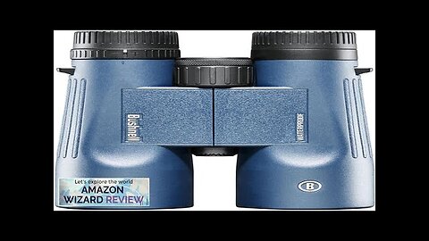 Bushnell H2O 10x42mm Binoculars Waterproof and Fogproof Binoculars for Boating Hiking Review