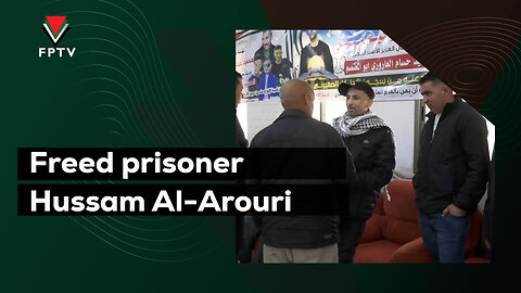 Freed prisoner Hussam Al-Arouri