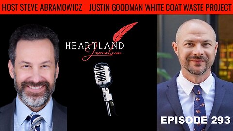 Justin Goodman Medical Ethics, White Coat Waste Project, Wuhan Lab, Beagles | HLJ EP293