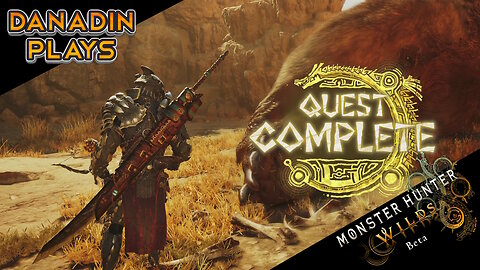 Monster Hunter Wilds Beta Quest - Danadin Plays