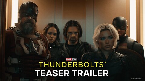 Thunderbolts | Teaser Trailer | Only In Theaters May 2025