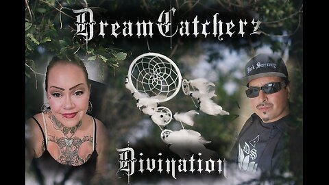 DreamCatcherz Episode 16: Divination