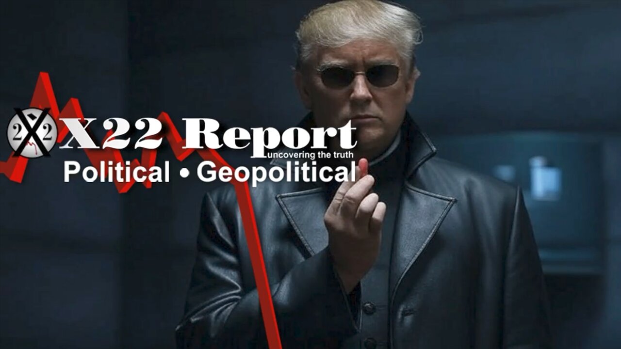 Trust the Plan ~ X22 Report. Trump News. And We Know. Sg Anon. Restored Republic