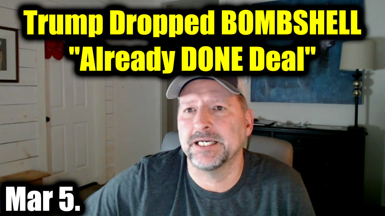 Trump Just Dropped BOMBSHELL "Already DONE Deal" - Brad Barton SHOCKING News Mar 5