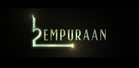 Empuraan Malayalam move teaser