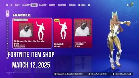 Fortnite Item Shop|March 12, 2025(*New* HUMBLE. Emote)