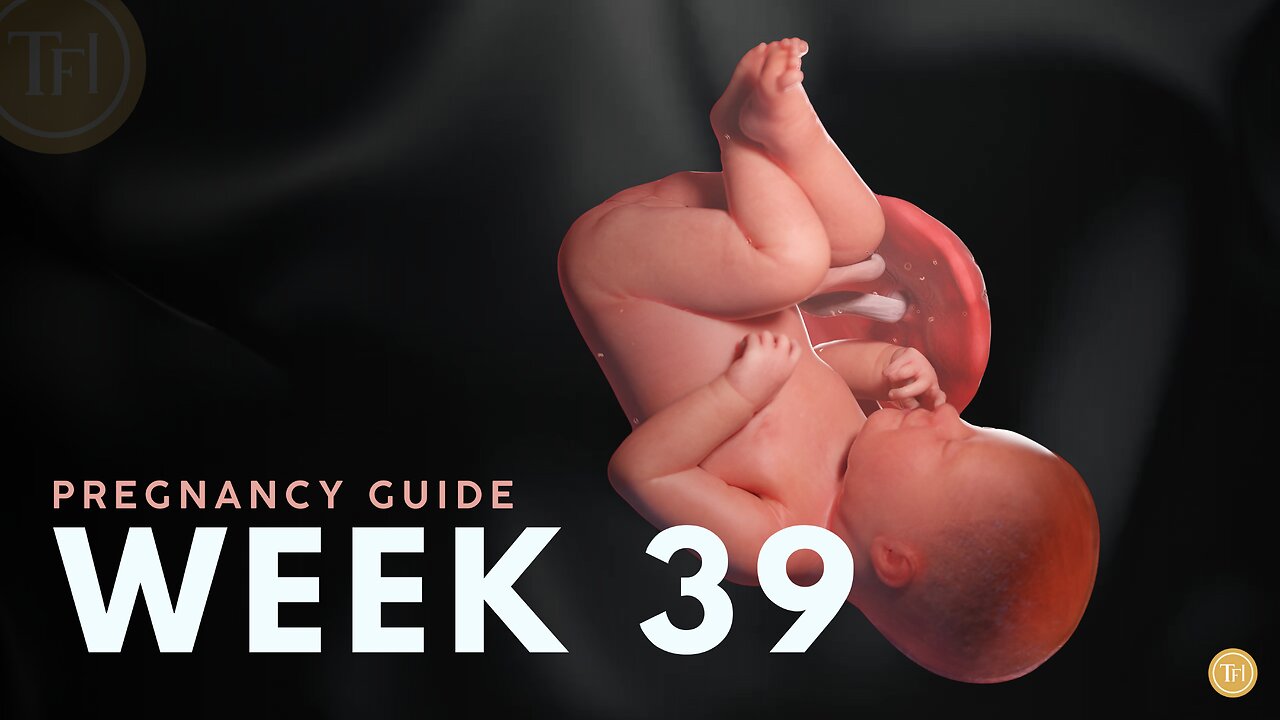 What to Expect at Week 39 | Week by Week Pregnancy Guide