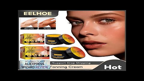 EELHOE Tanning Cream Face Body Long Lasting Bronzer Skin Tanner Suntan Protect Review