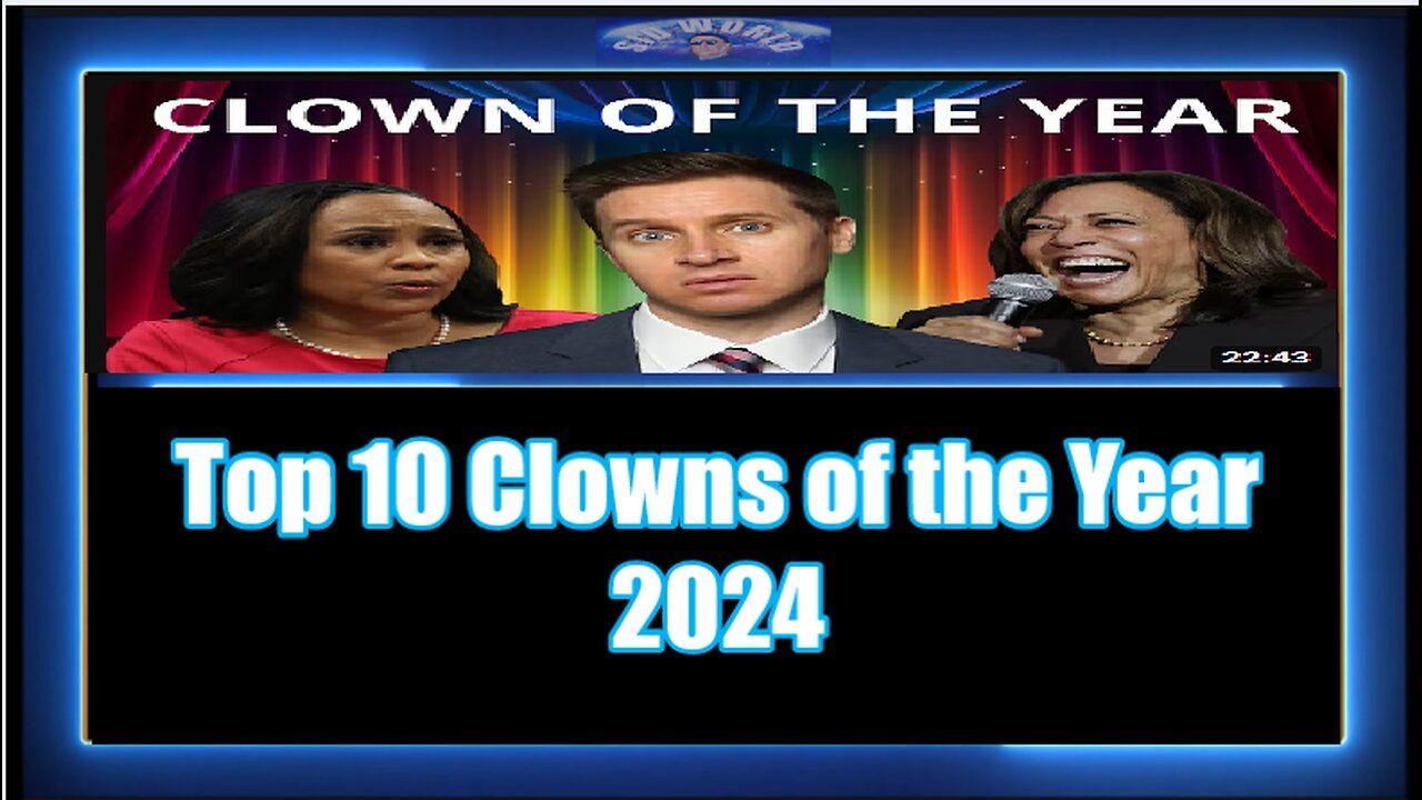 Top 10 Clowns of the Year 2024