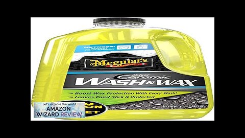 Meguiar's Hybrid Ceramic Wash & Wax Sophisticated Car Wash Gently Cleans Review