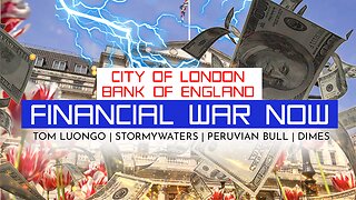 Bank of England: Financial War Now!