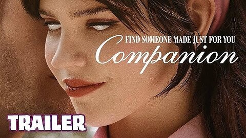 Companion| Official Trailer| The Notebook|Barbarian|Love Story