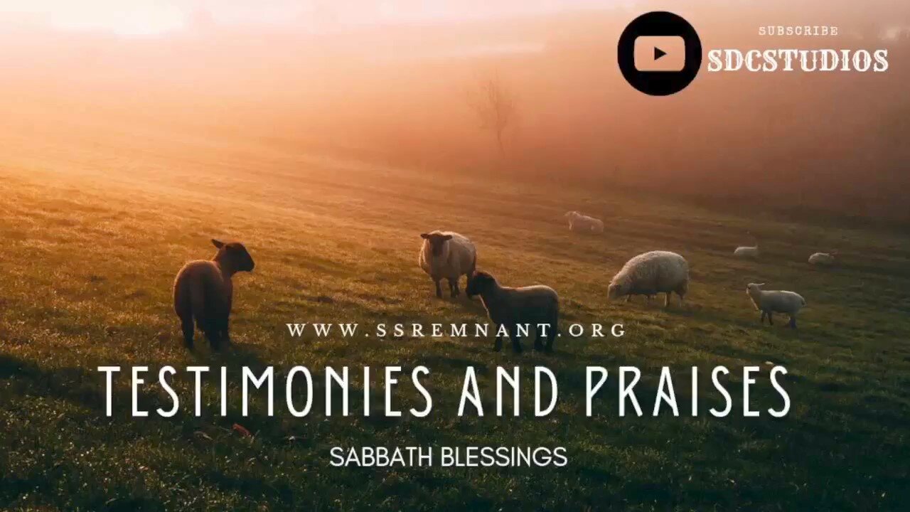 Sabbath worship services: testimonies and praises to God (3)