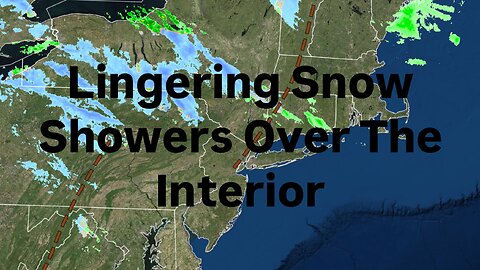 Lingering Snow Showers Over The Interior