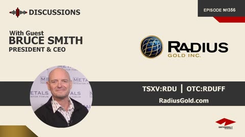 Discussion with Bruce Smith | Radius Gold (TSXV:RDU)