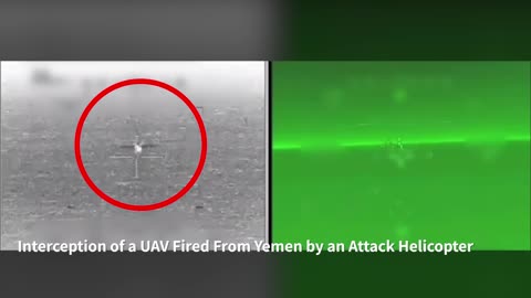 Footage of the interception of a UAV launched from Yemen, by an attack