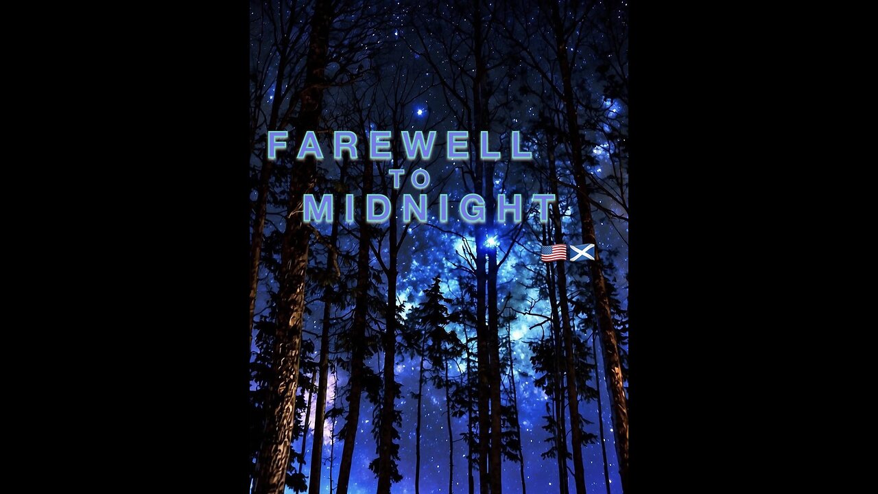 FAREWELL TO MIDNIGHT