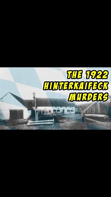 The Hinterkaifeck Murders