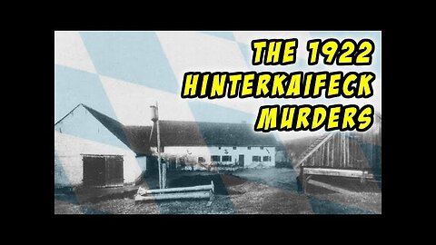 The Hinterkaifeck Murders