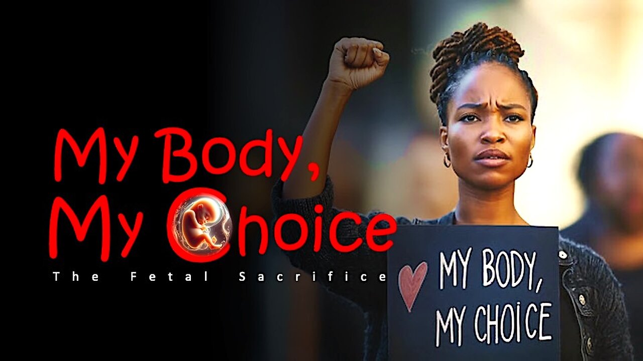 My Body My Choice