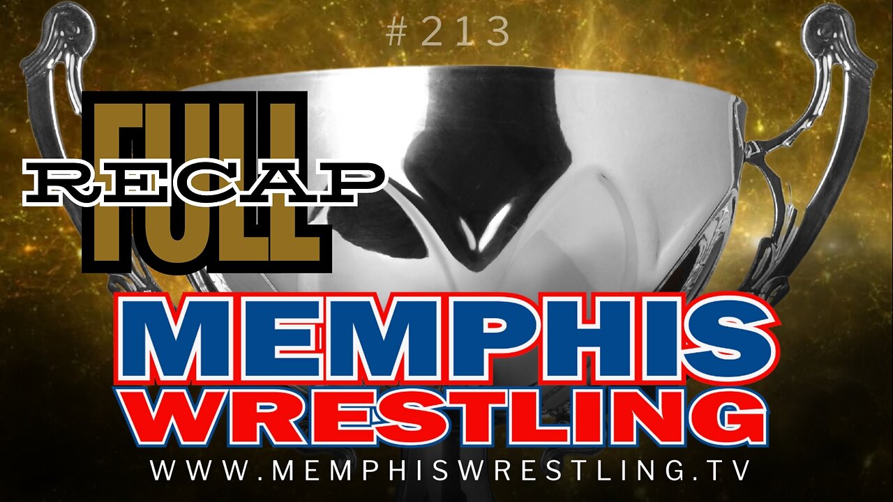 FULL RECAP !! Memphis Wrestling 213! Watch before tomorrow’s show !!